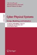 Cyber Physical Systems. Design, Modeling, and Evaluation: 6th International Workshop, Cyphy 2016, Pittsburgh, Pa, Usa, October 6, 2016, Revised Select