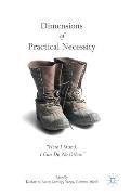 Dimensions of Practical Necessity: Here I Stand. I Can Do No Other.