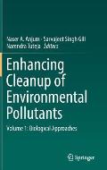 Enhancing Cleanup of Environmental Pollutants: Volume 1: Biological Approaches