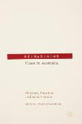 Reimagining Class in Australia: Marxism, Populism and Social Science