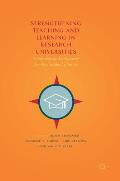 Strengthening Teaching and Learning in Research Universities: Strategies and Initiatives for Institutional Change