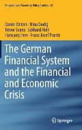 The German Financial System and the Financial and Economic Crisis