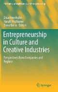 Entrepreneurship in Culture and Creative Industries: Perspectives from Companies and Regions