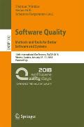 Software Quality: Methods and Tools for Better Software and Systems: 10th International Conference, Swqd 2018, Vienna, Austria, January 16-19, 2018, P