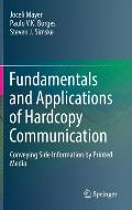Fundamentals and Applications of Hardcopy Communication: Conveying Side Information by Printed Media