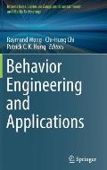 Behavior Engineering and Applications