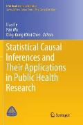 Statistical Causal Inferences and Their Applications in Public Health Research