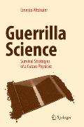 Guerrilla Science: Survival Strategies of a Cuban Physicist