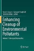 Enhancing Cleanup of Environmental Pollutants: Volume 1: Biological Approaches