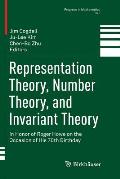 Representation Theory, Number Theory, and Invariant Theory: In Honor of Roger Howe on the Occasion of His 70th Birthday
