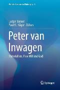 Peter Van Inwagen: Materialism, Free Will and God