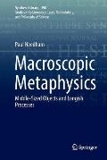 Macroscopic Metaphysics: Middle-Sized Objects and Longish Processes