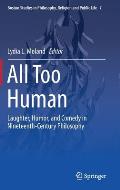 All Too Human: Laughter, Humor, and Comedy in Nineteenth-Century Philosophy