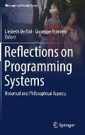 Reflections on Programming Systems: Historical and Philosophical Aspects