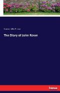 The Diary of John Rowe