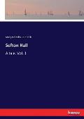 Sefton Hall: A tale. Vol. 1