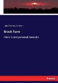 Brook Farm: Historic and personal memoirs