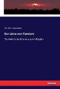 Der L?we von Flandern: Ein historische Roman aus Alt-Belgien