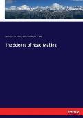 The Science of Road Making