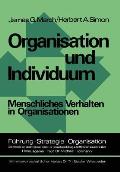 Organisation Und Individuum: Menschliches Verhalten in Organisationen
