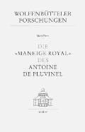 Die 'Maneige Royal' Des Antoine de Pluvinel