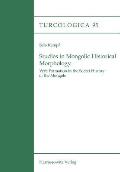 Studies in Mongolic Historical Morphology: Verb Formation in the Secret History of the Mongols