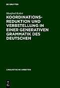 Koordinationsreduktion und Verbstellung in einer generativen Grammatik des Deutschen