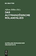 Das altfranz?sische Rolandslied