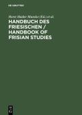 Handbuch Des Friesischen / Handbook of Frisian Studies