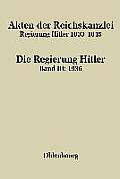 Akten der Reichskanzlei, Regierung Hitler 1933-1945, Band III, Akten der Reichskanzlei, Regierung Hitler 1933-1945 (1936)