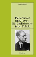 Pierre Vi?not (1897-1944): Ein Intellektueller in der Politik