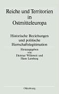 Reiche Und Territorien in Ostmitteleuropa