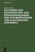 Leitfaden Zur Konstruktion Von Dynamomaschinen Und Zur Berechnung Von Elektrischen Leitungen