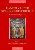 Handbuch Der Religionsgeschichte Im Deutschsprachigen Raum: Band 1: Altertum Und Fr?hmittelalter