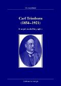 Carl Trimborn (1854-1921): Eine Politische Biographie