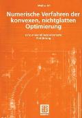 Numerische Verfahren Der Konvexen, Nichtglatten Optimierung: Eine Anwendungsorientierte Einf?hrung