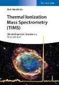 Thermal Ionization Mass Spectrometry (Tims): Silicate Digestion, Separation, and Measurement