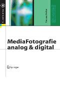 Mediafotografie - Analog und Digital: Begriffe, Techniken, Web