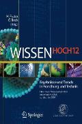 Wissen Hoch 12: Ergebnisse Und Trends in Forschung Und Technik Chronik Der Wissenschaft 2006 Mit Einem Ausblick Auf Das Jahr 2007