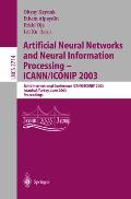 Artificial Neural Networks and Neural Information Processing -- Icann/Iconip 2003: Joint International Conference Icann/Iconip 2003, Istanbul, Turkey,