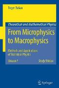 From Microphysics to Macrophysics: Methods and Applications of Statistical Physics. Volume I