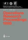 Operations Research Proceedings 1998: Selected Papers of the International Conference on Operations Research Zurich, August 31 - September 3, 1998