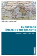 Europeans Engaging the Atlantic: Knowledge and Trade, 1500-1800