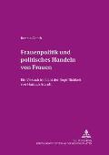 Frauenpolitik Und Politisches Handeln Von Frauen: Ein Versuch Im Licht Der Begrifflichkeit Von Hannah Arendt