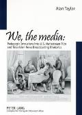 ?We, the Media?: Pedagogic Intrusions Into U.S. Mainstream Film and Television News Broadcasting Rhetorics