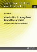 Introduction to Many-Facet Rasch Measurement: Analyzing and Evaluating Rater-Mediated Assessments. 2nd Revised and Updated Edition