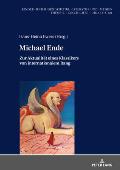 Michael Ende: Zur Aktualitaet eines Klassikers von internationalem Rang