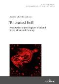Tolerated Evil; Prostitution in the Kingdom of Poland in the Nineteenth Century
