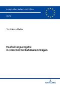 Bearbeitungsentgelte in Unternehmerdarlehensvertraegen: Eine Untersuchung der AGB-Kontrolle von Entgeltklauseln im unternehmerischen Geschaeftsverkehr
