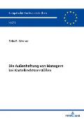 Die Au?enhaftung von Managern bei Kartellrechtsverstoe?en